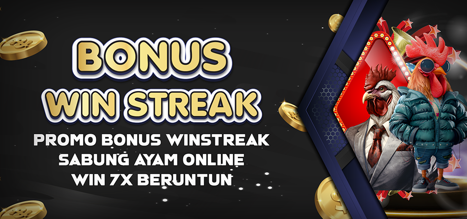 PROMO BONUS SABUNG AYAM WIN 7X BERUNTUN SV388 DAN WS168